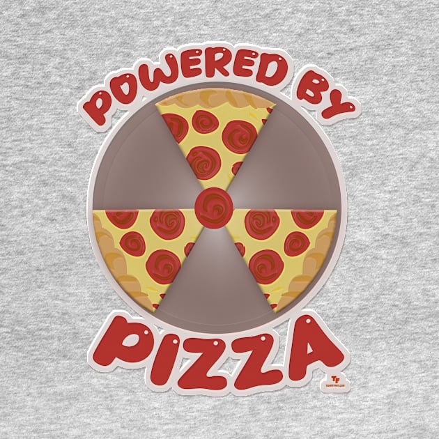 Powered By Pizza Funny Food Slogan by Tshirtfort